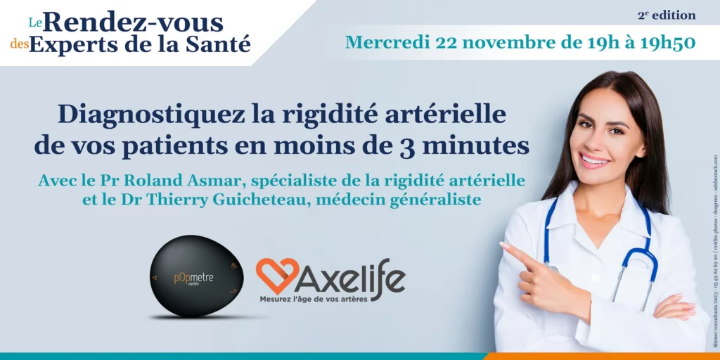 Agence communication Aliénor Consultants Axelife rdv santé rigidité artérielle